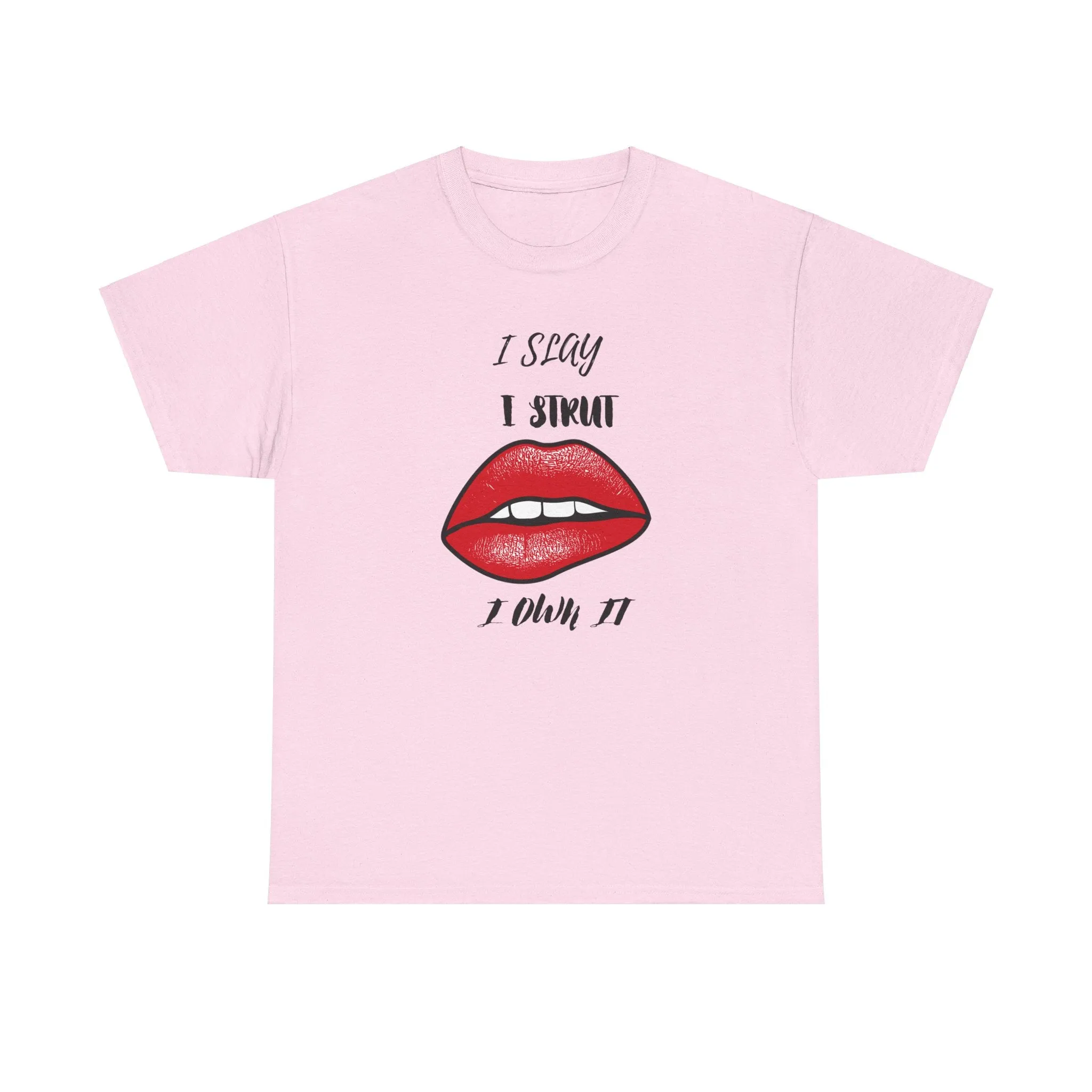 Unisex Heavy Cotton Tee-I Slay, I Strut, I Own It!