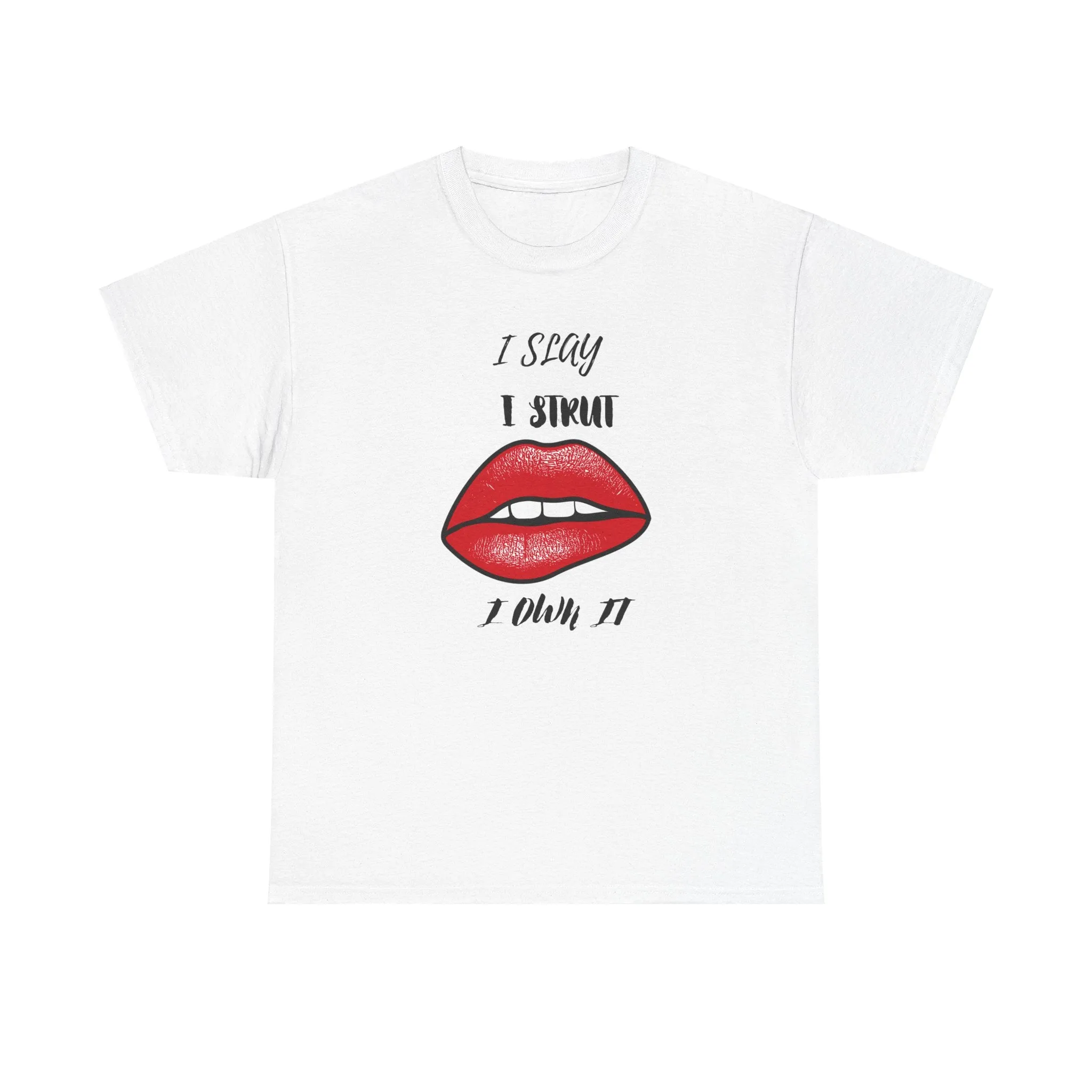 Unisex Heavy Cotton Tee-I Slay, I Strut, I Own It!