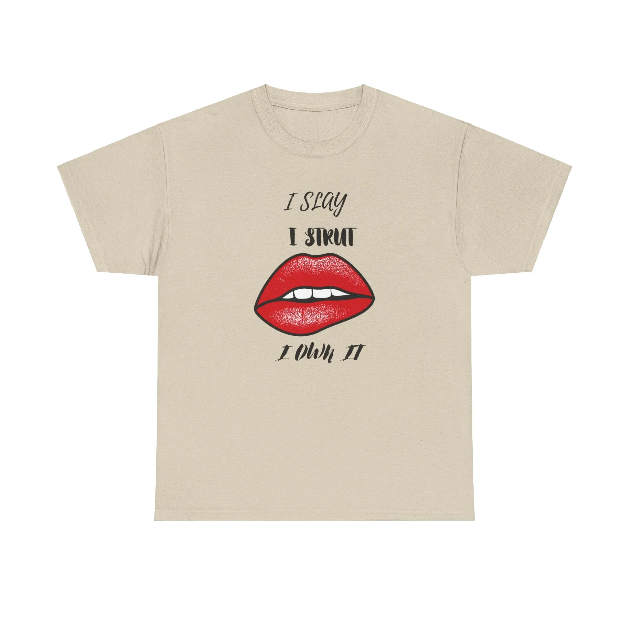 Unisex Heavy Cotton Tee-I Slay, I Strut, I Own It!